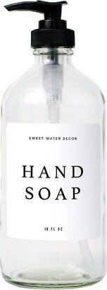 Sweet Water Decor Clear Glass White Text Label Hand Soap Dispenser - 16oz