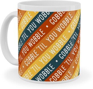 Mugs: Gobble 'Til You Wobble - Angled Thanksgiving Stripes - Multi W/ Teal Ceramic Mug, White, 11Oz, Multicolor