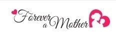Forever A Mother Promo Codes & Coupons