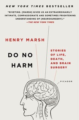 Barnes & Noble Do No Harm- Stories of Life, Death, and Brain Surgery by Henry Marsh