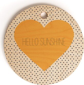 Hello Sunshine Heart Round Cutting Board