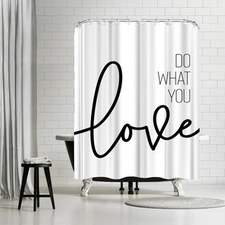 71 x 74 Shower Curtain, Do What You Love by Melanie Viola