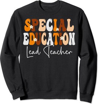 BWILI Fall Autumn School Gifts & Apparel. Special Education Lead Teacher Groovy Fall Autumn Lovers Sweatshirt