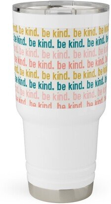 Travel Mugs: Be Kind - Pink, Coral, Teal Travel Tumbler, 30Oz, Multicolor