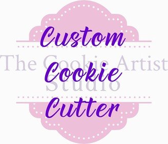 Custom Cookie Cutter, Create Your Own Cutter Please Contact Me First Before Placing Order Read Description