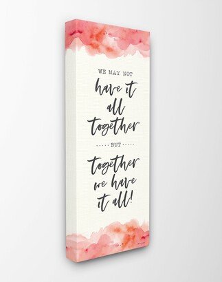 Together We Have It All Peach Coral Watercolor Typography Canvas Wall Art, 13 L x 30 H