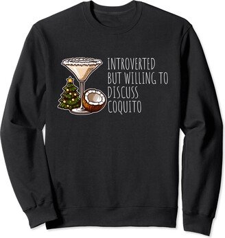 Coquito Feliz Navidad Puerto Rico Christmas Coquito Puerto Rican - Introverted But Willing To Christmas Sweatshirt