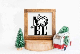 Noel, Nativity Christmas Square Wood Framed Farmhouse Sign, Wall Decor