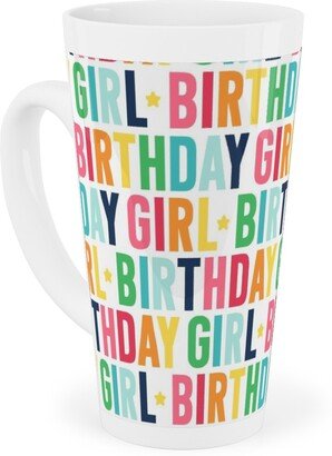 Mugs: Birthday Girl - Uppercase - Rainbow Tall Latte Mug, 17Oz, Multicolor