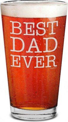 Best Dad Ever Pint Glass