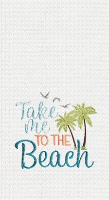 Take Me To The Beach Embroidered Waffle Weave Kitchen Towel