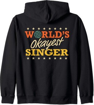 DK World's Okayest Gag Gifts World's Okayest Singer Retro Gag Gifts Funny Music Lover Zip Hoodie