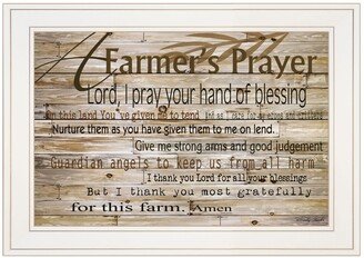 A Farmer's Prayer by Cindy Jacobs, Ready to hang Framed Print, White Frame, 21