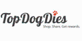 Top Dog Dies Promo Codes & Coupons
