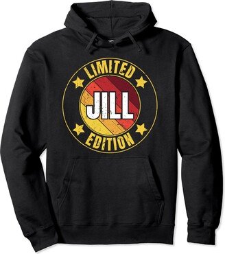 Retro Personalized Name Limited Edition Jill Jill Name Limited Edition Personalized Birthday Retro Pullover Hoodie