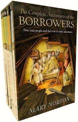 Barnes & Noble The Complete Adventures of the Borrowers- 5-Book Paperback Box Set by Mary Norton