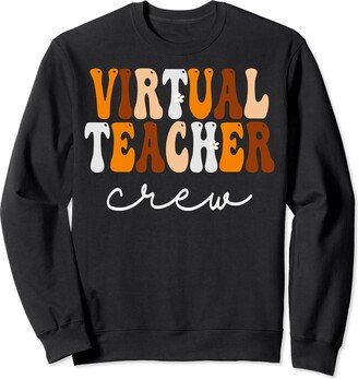 BWILI Fall Autumn School Gifts & Apparel. Virtual Teacher Crew Cute Women Groovy Fall Autumn Lovers Sweatshirt