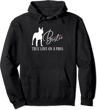 Bostie True Love on four paws Boston Terrier Bostie True Love on four paws True Personality Pullover Hoodie