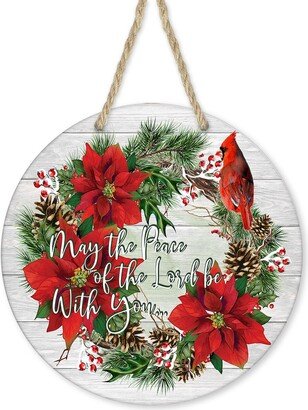 Christmas May The Peace Of Lord Be With You Round Printed Handmade Wood Sign