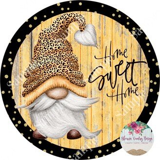 Home Sweet Leopard Gnome Sign - Round Craft Supplies Everyday Wreath Center