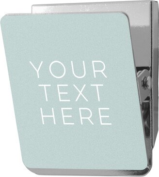 Magnets: Your Text Here Clip Magnet, 2X2.5, Multicolor