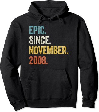 15 Birthday Ideas by Birnux 15 Years Old Epic Since November 2008 15th Birthday Pullover Hoodie