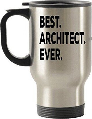 Architect Travel Mug - For Architects Funny Best Ever Gifts Presents Christmas Birthday