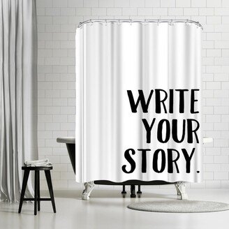 71 x 74 Shower Curtain, Write Your Story by Samantha Ranlet