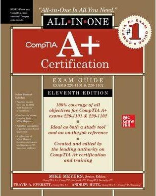 Barnes & Noble CompTIA A+ Certification All-in-One Exam Guide, Eleventh Edition (Exams 220-1101 & 220-1102) by Travis Everett