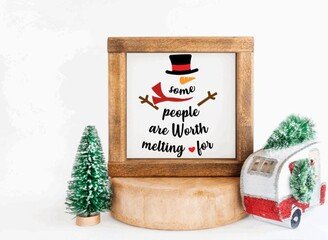 Some People Are Worth Melthing For, Buffalo Plaid, Snowman, Square Wood Framed Farmhouse Sign, Christmas Decor