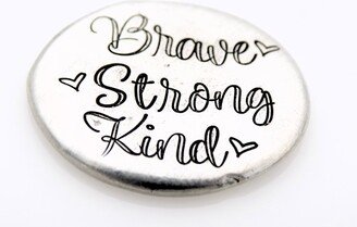 Pocket Stone, Brave Strong Kind, Empowerment Gift, Token Gift