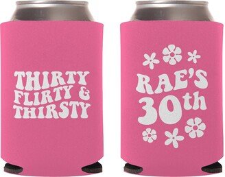 Thirty Flirty & Thirsty Can Cooler, Custom 30Th Birthday Coolers, Personalized Coolie, Beer Hugger | 104