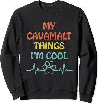 Humor Cavalier King Charles Spaniel Animal Lover Born To Be A Cavamalt Mom Funny Sweatshirt