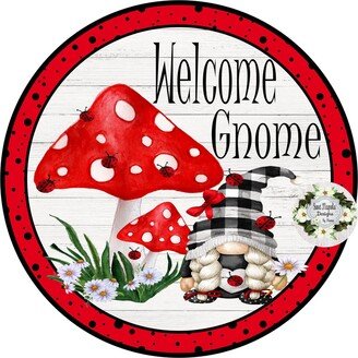 Welcome Gnome Ladybug Sign, Wreath Metal Attachment, Sweet Magnolia, Nonni