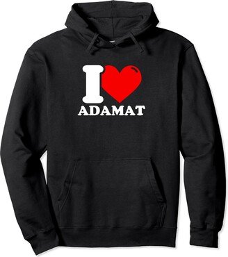 I heart adamat first name I love adamat given name Pullover Hoodie