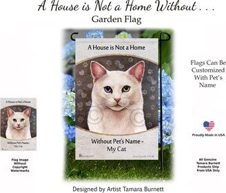 A House Is Not Home Without My White Odd Eye Cat | Can Personalize With Pets Name Garden Flag