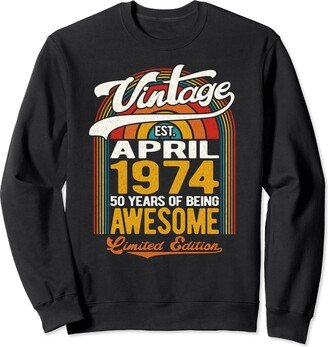 GTee Vintage 50th Birthday Version 2024 50 Years Of Being Awesome Born In April 1974 - 50th Birthday Sweatshirt