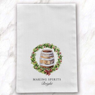 Making Spirits Bright Bourbon Tea Towel - Holiday Gift Christmas Hostess Lover Kitchen Whiskey