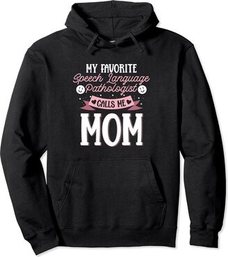 Speech Theraphy Gift Ideas For SLP Mother Women Cool SLP My Favorite Speech Language Pullover Hoodie