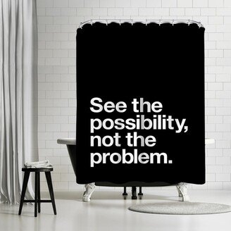 71 x 74 Shower Curtain, See The Possibility Not The Problem by Motivated Type
