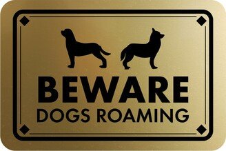 Classic Framed Diamond, Beware Dogs Roaming Wall Or Door Sign