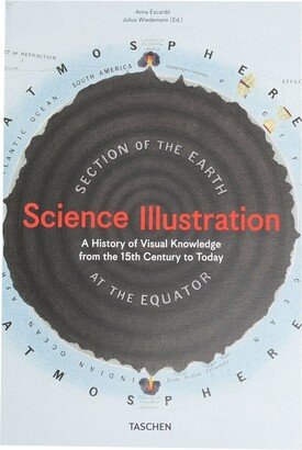 Science Illustration. A History of Visual Knowledge from the 15th Century to Today