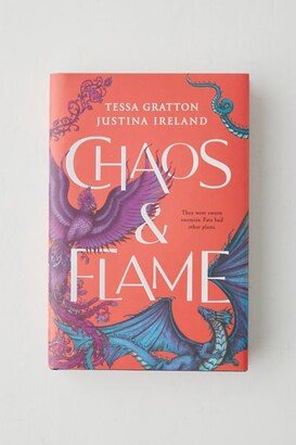 Chaos & Flame By Tessa Gratton & Justina Ireland