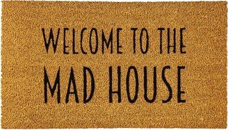 Welcome to the Mad House Coir Mat