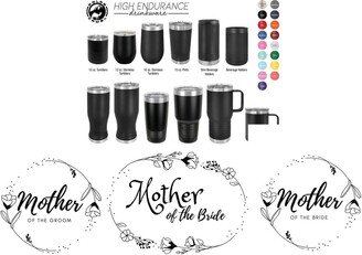 Mother Of The Bride/Groom Laser Engraved Drinkware, Can Be Personalized, Polar Camel, Insulated, Stainless Steel, Bridal Party Parent's Gift