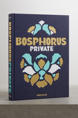 Bosphorus Private By Nevbahar Koç Hardcover Book - Blue