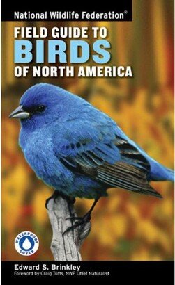 Barnes & Noble National Wildlife Federation Field Guide to Birds of North America by Edward S. Brinkley