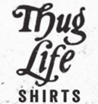 Thug Life Shirts Promo Codes & Coupons