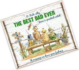 Best Dad Ever Fishing Themed Metal Sign - Gift For