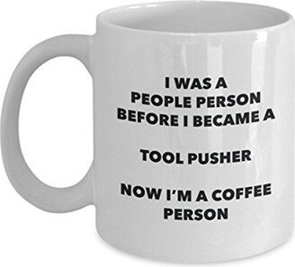 Tool Pusher Coffee Person Mug - Funny Tea Cocoa Cup Birthday Christmas Lover Cute Gag Gifts Idea